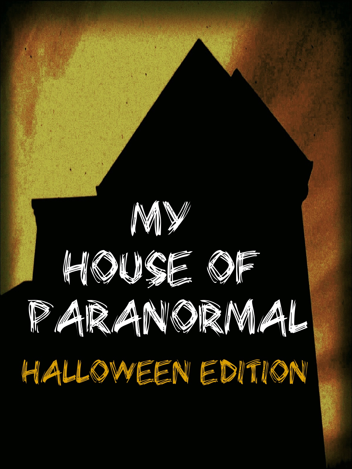 My House of Paranormal: Halloween Edition (2020)