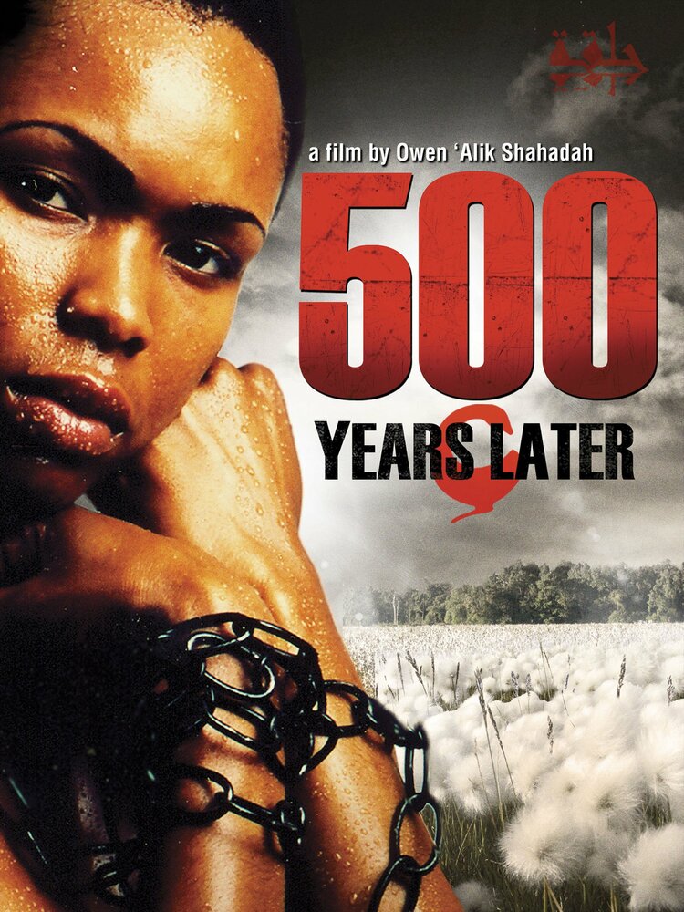 500 Years Later (2005)