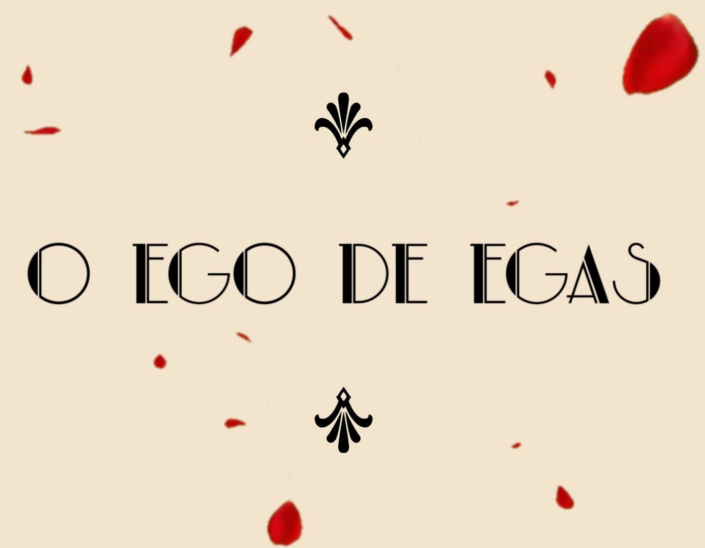 O Ego de Egas (2020)