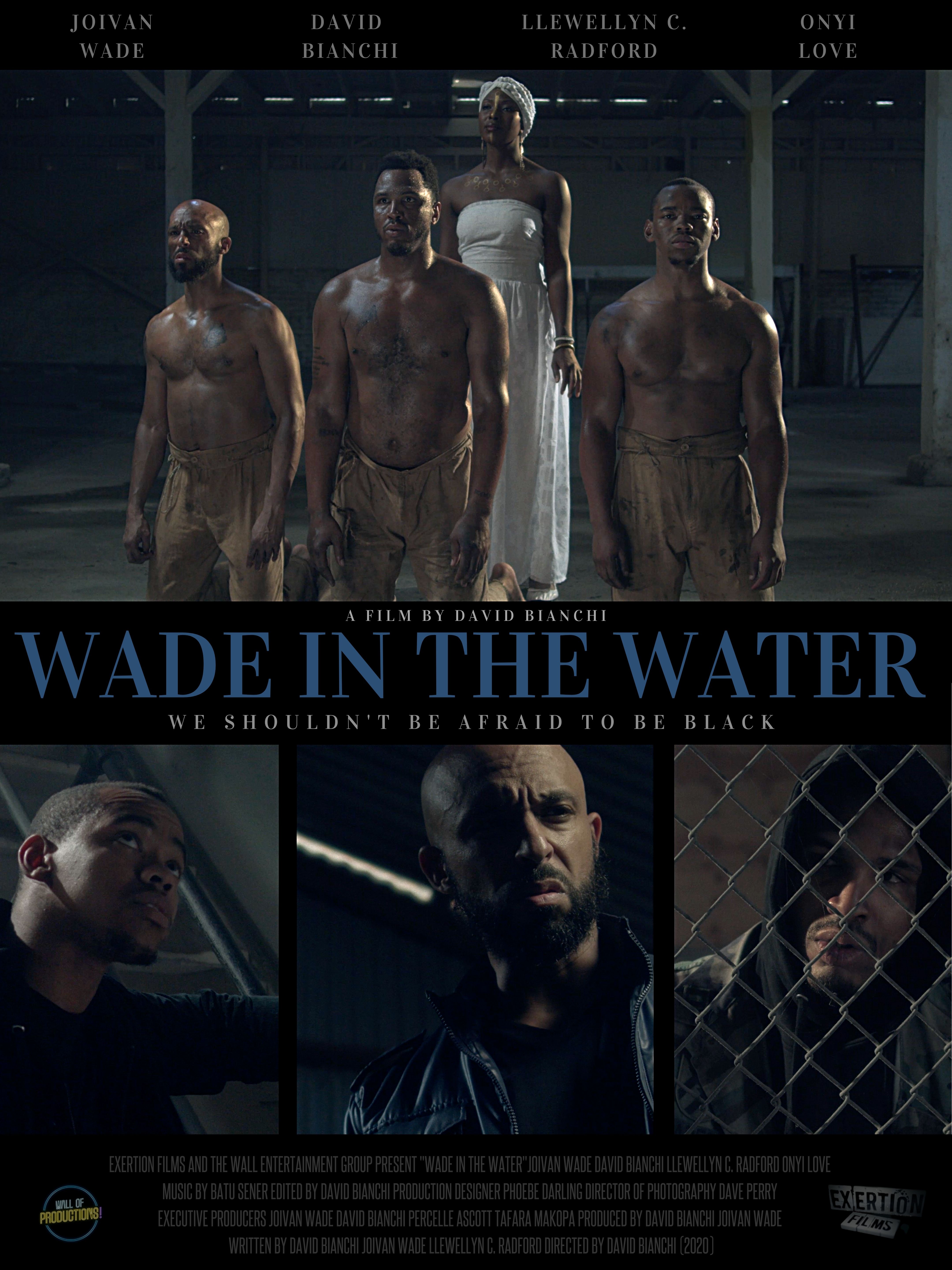 Wade in the Water (2020)