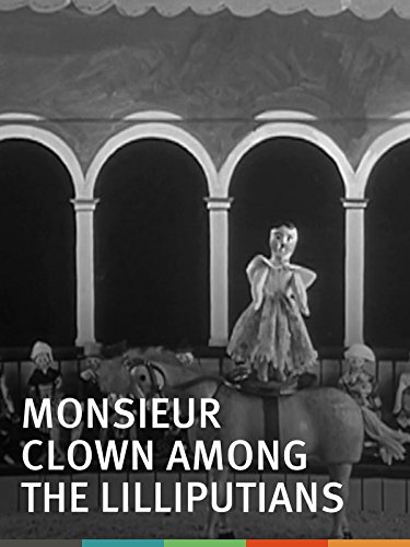 Monsieur Clown chez les Lilliputiens (1909)