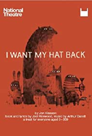 National Theatre Live: I Want My Hat Back (2020)