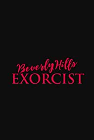 Beverly Hills Exorcist (2020)