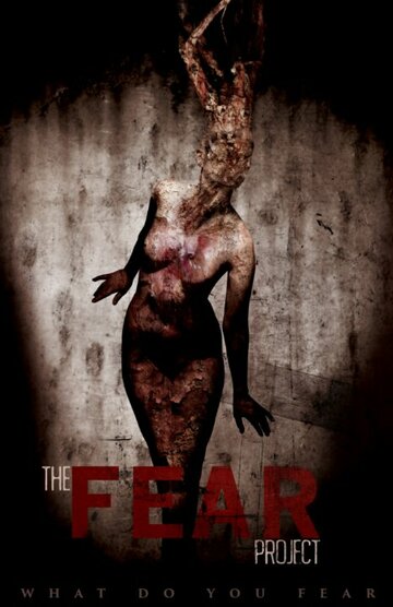 The Fear Project (2018)