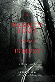 A Rabbit's Foot in the Forest (2020)
