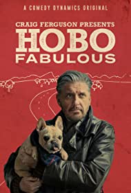Craig Ferguson's Hobo Fabulous (2019)