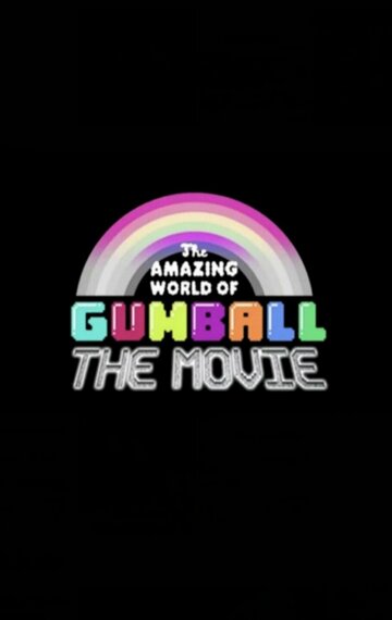 The Amazing World of Gumball: The Movie (2024)