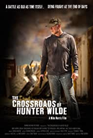 The Crossroads of Hunter Wilde (2017)