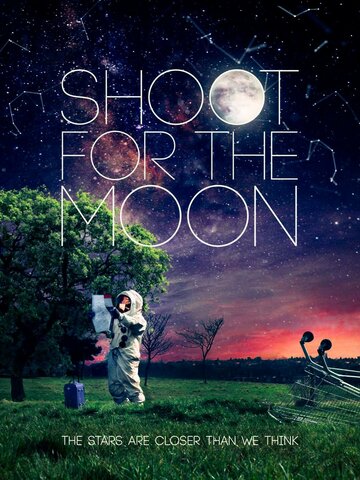 Shoot for the Moon (2014)