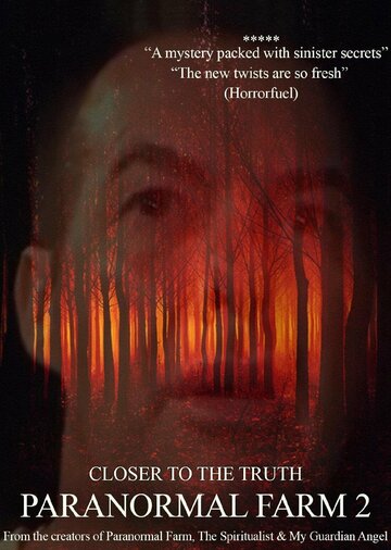 Paranormal Farm 2 Closer to the Truth (2018)