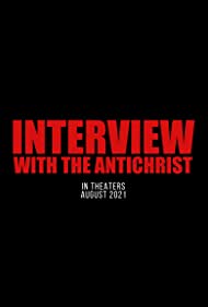 Interview with the Antichrist (2020)
