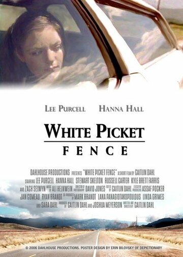 White Picket Fence (2006)