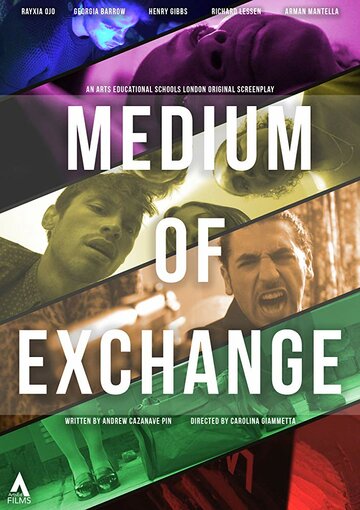 Medium of Exchange (2016)