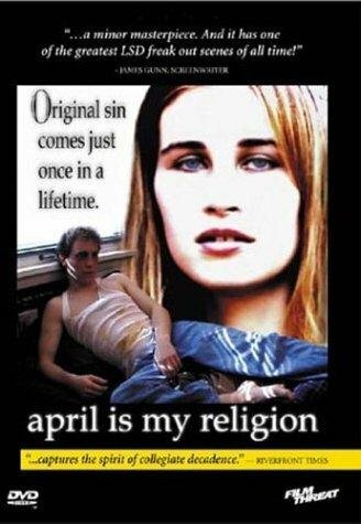 April Is My Religion (2001)