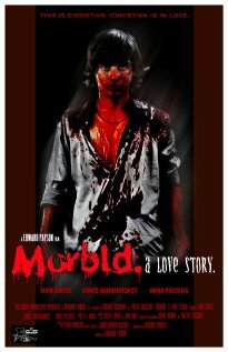 Morbid: A Love Story (2009)