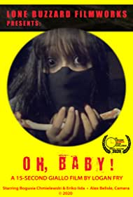 Oh, Baby! (15 Seconds of Horror) (2020)