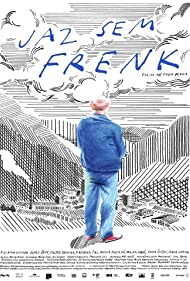 Jaz sem Frenk/I am Frank (2019)